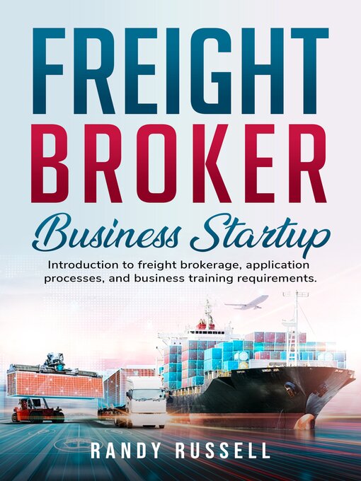 Title details for Freight broker business startup by Randy Russell - Wait list
